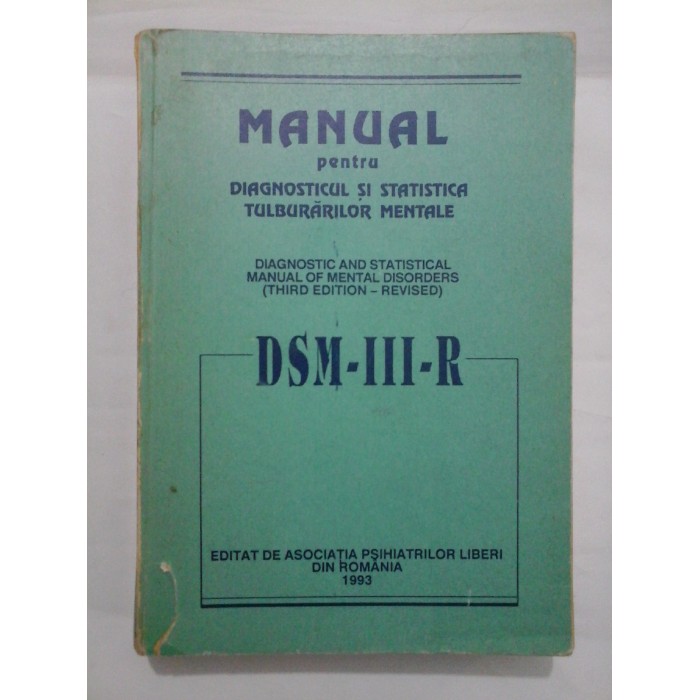 MANUAL  pentru  DIGNOSTICUL SI  STATISTICA  TULBURARILOR  MENTALE    DSM - III - R